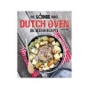 Die Lodge Bibel "DUTCH OVEN" Rezepte - J.Wayne Fears - Heel Verlag