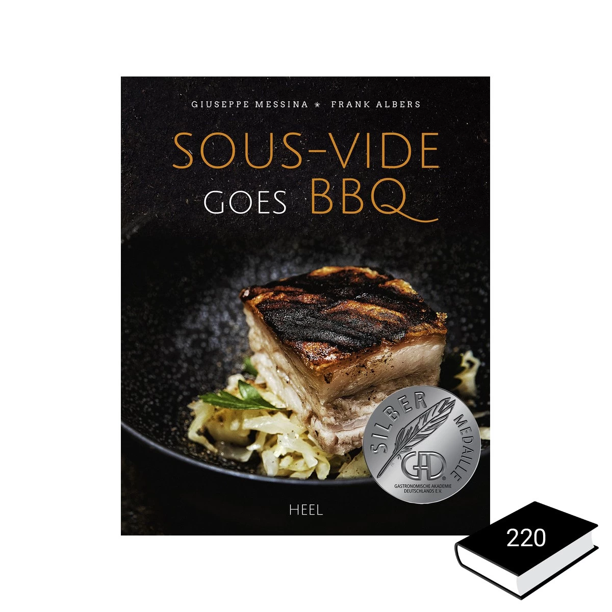 Sous-Vide Goes BBQ - Giuseppe Messina & Frank Albers - Heel Verlag 2 Sous-Vide Goes BBQ - Giuseppe Messina & Frank Albers - Heel Verlag – Bild 2