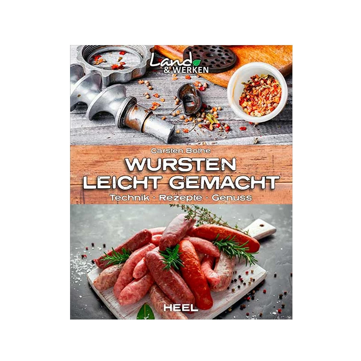 Wursten Leicht Gemacht - Carsten Bothe - Heel Verlag 1 Wursten Leicht Gemacht - Carsten Bothe - Heel Verlag